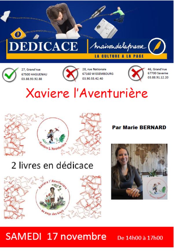 Dédicace Maison de la Presse à Haguenau le 17-11-2018 par Marie Bernard pour les livres pour enfant Xavière l'Aventurière
